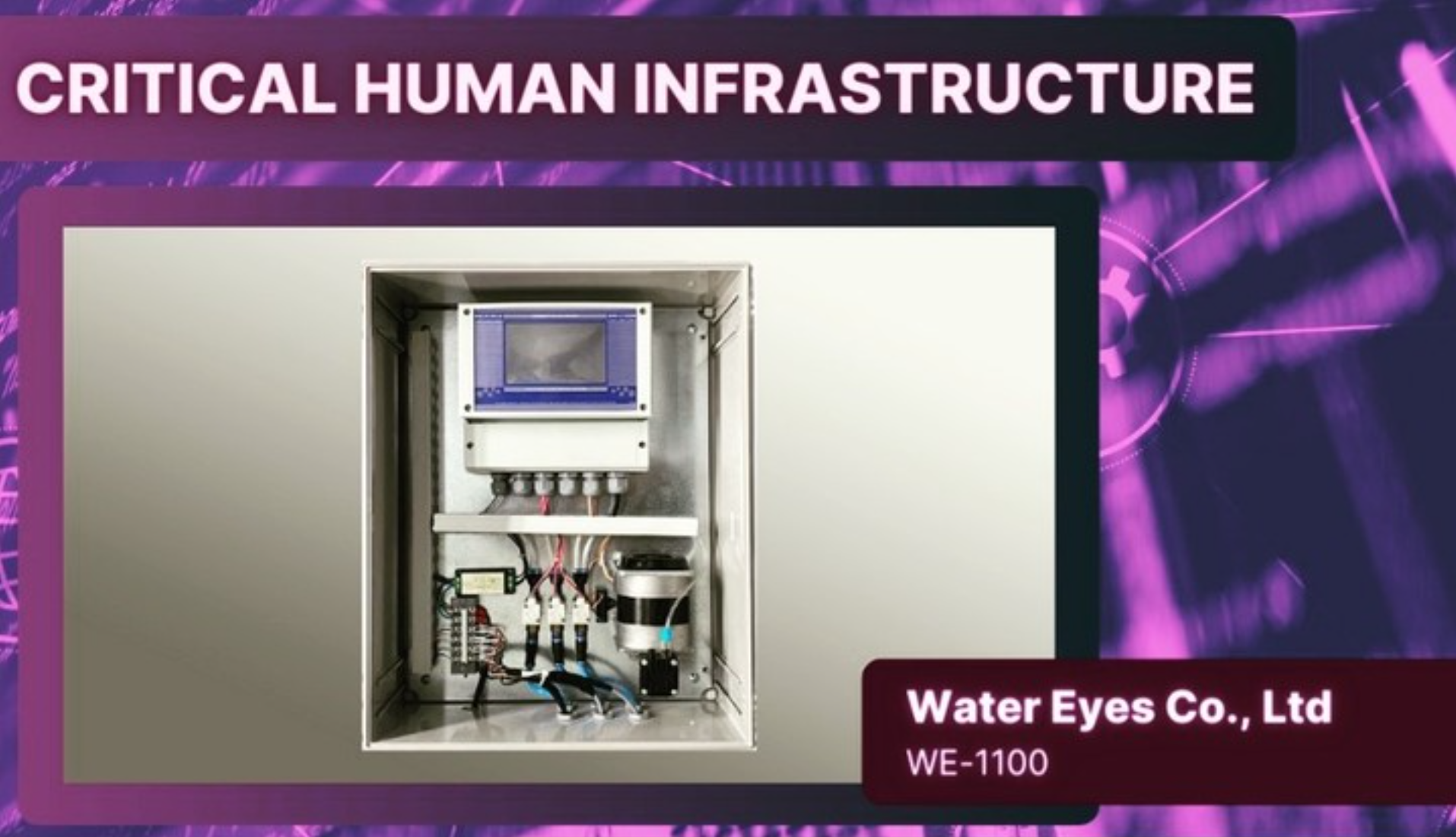 2024 Nomination Spotlight for Critical Human Infrastructure [WATER EYES - WE-1100]